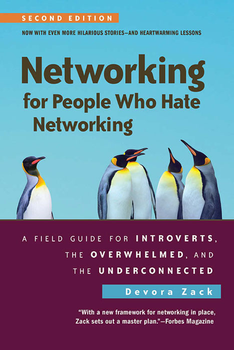 Networking for people who hate networking : a field guide for introverts, the overwhelmed, and the underconnected